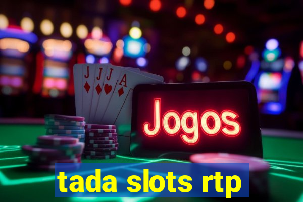 tada slots rtp